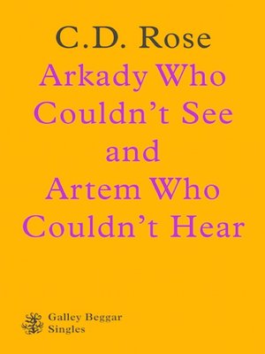 cover image of Arkady Who Couldn't See and Artem Who Couldn't Hear